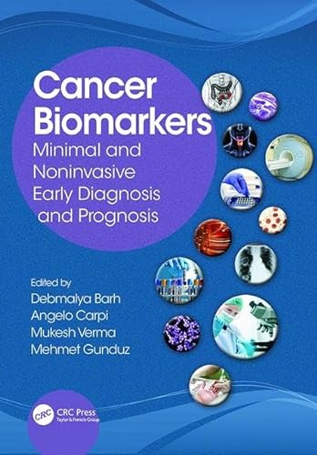 9781138076808: Cancer Biomarkers: Minimal and Noninvasive Early Diagnosis and Prognosis