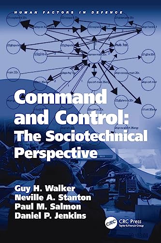 Beispielbild fr Command and Control: The Sociotechnical Perspective zum Verkauf von Blackwell's