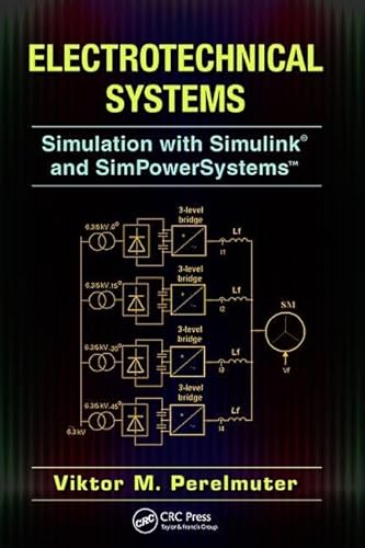 9781138077126: Electrotechnical Systems: Simulation with Simulink and SimPowerSystems™