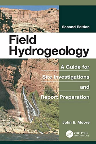 Stock image for Field Hydrogeology: A Guide for Site Investigations and Report Preparation, Second Edition for sale by Blackwell's