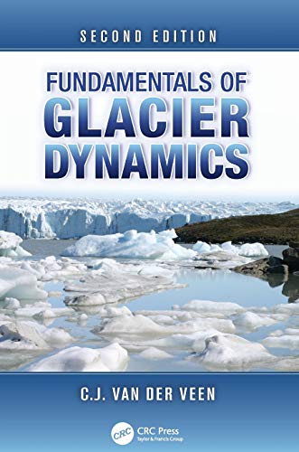 9781138077218: Fundamentals of Glacier Dynamics