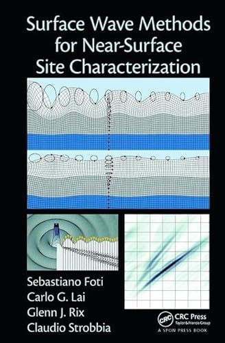 Beispielbild fr Surface Wave Methods for Near-Surface Site Characterization zum Verkauf von Blackwell's