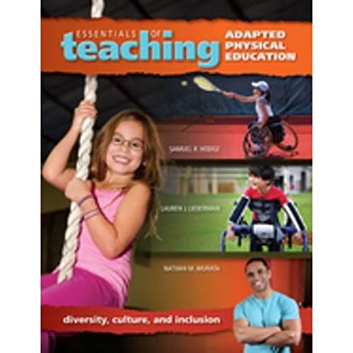 Stock image for Essentials of Teaching Adapted Physical Education: Diversity, Culture, and Inclusion for sale by Chiron Media