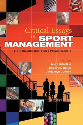 Beispielbild fr Critical Essays in Sport Management zum Verkauf von Blackwell's