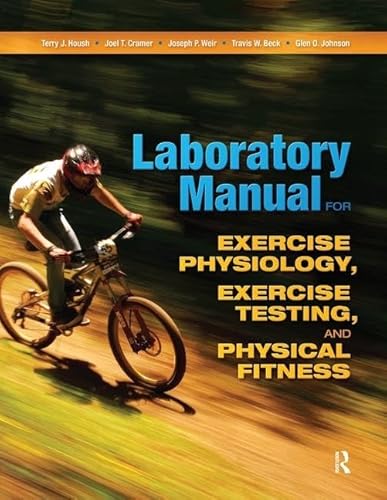9781138078437: Laboratory Manual for Exercise Physiology, Exercise Testing, and Physical Fitness
