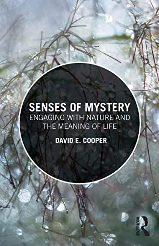 Beispielbild für Senses of Mystery: Engaging with Nature and the Meaning of Life zum Verkauf von Discover Books
