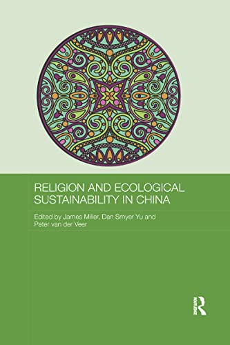 Beispielbild fr Religion and Ecological Sustainability in China zum Verkauf von Blackwell's