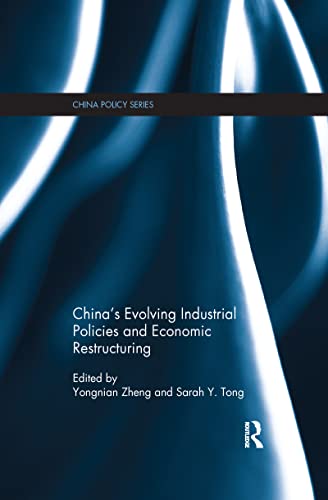 9781138079601: China's Evolving Industrial Policies and Economic Restructuring