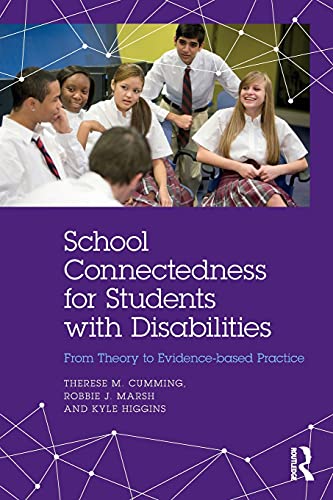 Stock image for School Connectedness for Students with Disabilities: From Theory to Evidence-based Practice for sale by Chiron Media