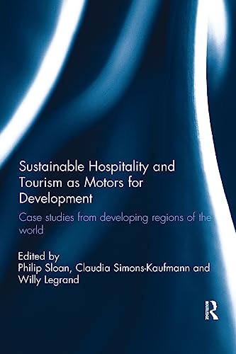 Beispielbild fr Sustainable Hospitality and Tourism as Motors for Development zum Verkauf von Blackwell's