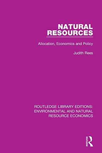 Stock image for Natural Resources: Allocation, Economics and Policy for sale by Blackwell's