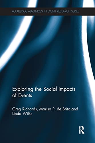 Beispielbild fr Exploring the Social Impacts of Events zum Verkauf von Blackwell's