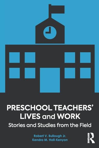 Stock image for Preschool Teachers' Lives and Work for sale by Blackwell's