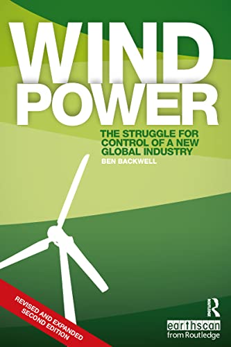 Stock image for Wind Power: The Struggle for Control of a New Global Industry for sale by Chiron Media