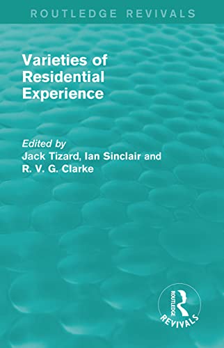 Stock image for Routledge Revivals: Varieties of Residential Experience (1975) for sale by Blackwell's