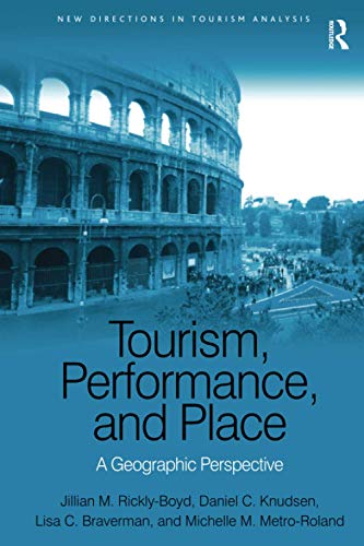 Stock image for Tourism, Performance, and Place for sale by Blackwell's