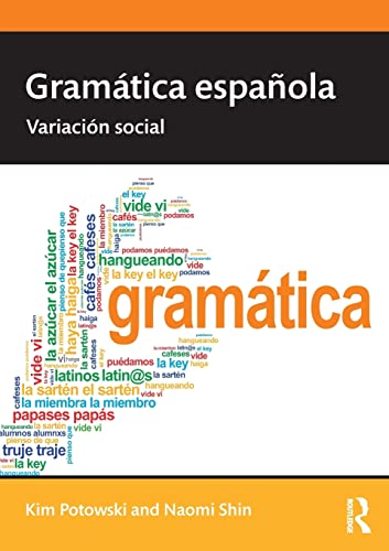 Stock image for Gram?tica espa?ola: Variaci?n social (Routledge Introductions to Spanish Language and Linguistics) for sale by SecondSale