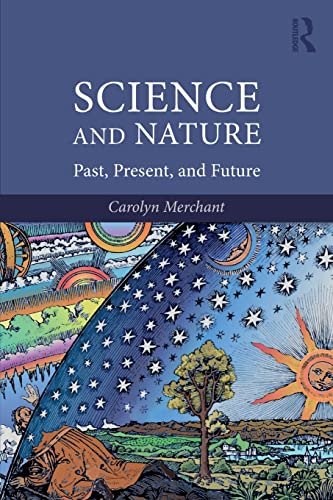 Beispielbild fr Science and Nature: Past, Present, and Future zum Verkauf von ThriftBooks-Dallas