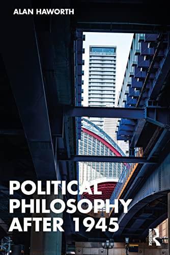 9781138084704: Political Philosophy After 1945