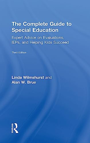 Stock image for The Complete Guide to Special Education: Expert Advice on Evaluations, IEPs, and Helping Kids Succeed for sale by Chiron Media