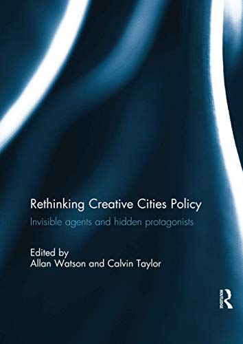 Beispielbild fr Rethinking Creative Cities Policy zum Verkauf von Blackwell's