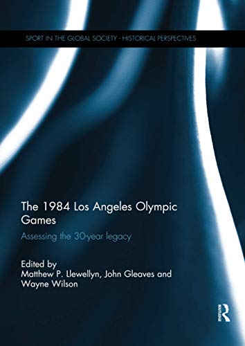 Beispielbild fr The 1984 Los Angeles Olympic Games zum Verkauf von Blackwell's