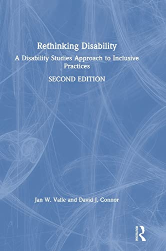Stock image for Rethinking Disability: A Disability Studies Approach to Inclusive Practices for sale by Bulrushed Books