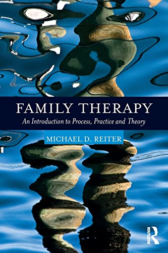 Imagen de archivo de Family Therapy: An Introduction to Process, Practice and Theory a la venta por THE SAINT BOOKSTORE