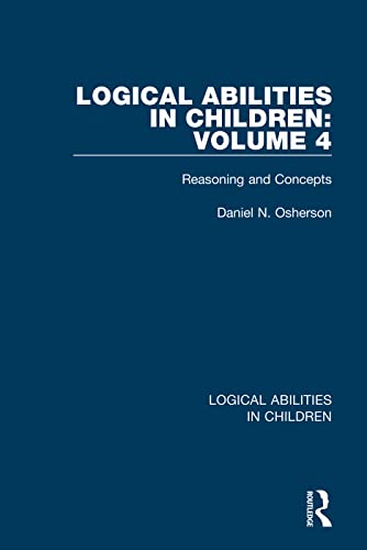 Beispielbild fr Logical Abilities in Children. Volume 4 Reasoning and Concepts zum Verkauf von Blackwell's