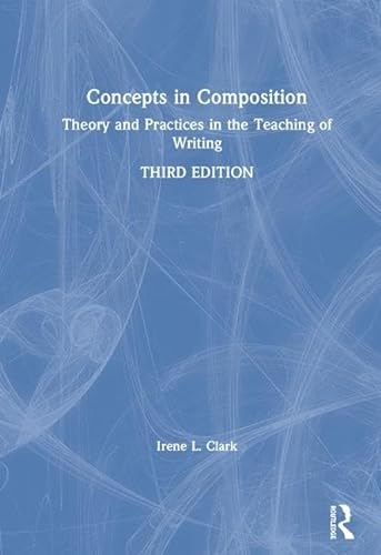 Stock image for Concepts in Composition: Theory and Practices in the Teaching of Writing for sale by Chiron Media