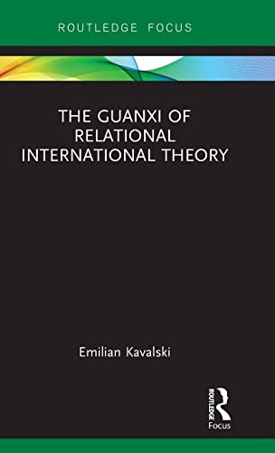 Imagen de archivo de The Guanxi of Relational International Theory a la venta por Blackwell's