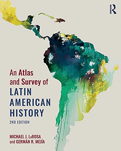 Imagen de archivo de An Atlas and Survey of Latin American History a la venta por Sunshine State Books