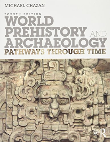 Imagen de archivo de World Prehistory and Archaeology: Pathways Through Time a la venta por Irish Booksellers