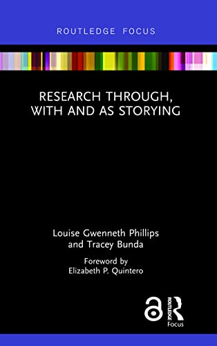 Imagen de archivo de Research Through, With and As Storying a la venta por Chiron Media