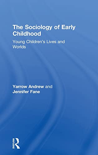 Beispielbild fr The Sociology of Early Childhood: An Introduction for Education Students zum Verkauf von Chiron Media