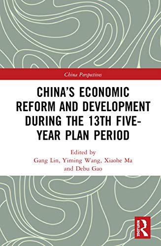 9781138090057: China’s Economic Reform and Development during the 13th Five-Year Plan Period