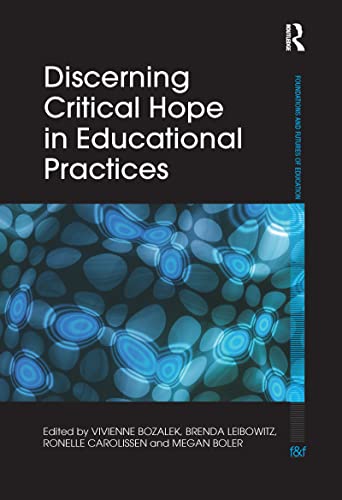 Stock image for Discerning Critical Hope in Educational Practices for sale by Blackwell's