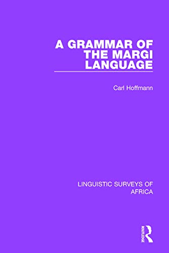 Beispielbild fr A Grammar of the Margi Language zum Verkauf von Blackwell's