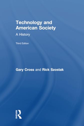 9781138090330: Technology and American Society