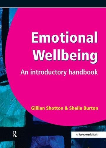 Beispielbild fr Emotional Wellbeing: An Introductory Handbook zum Verkauf von WorldofBooks