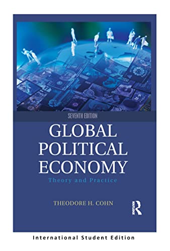 Stock image for Global Political Economy: Theory and Practice (International Student Edition) for sale by SecondSale