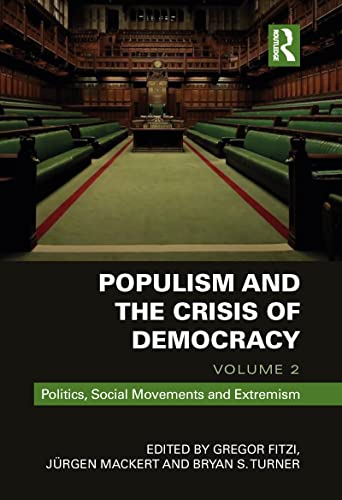 Stock image for Populism and the Crisis of Democracy: Volume 2: Politics, Social Movements and Extremism for sale by Reuseabook