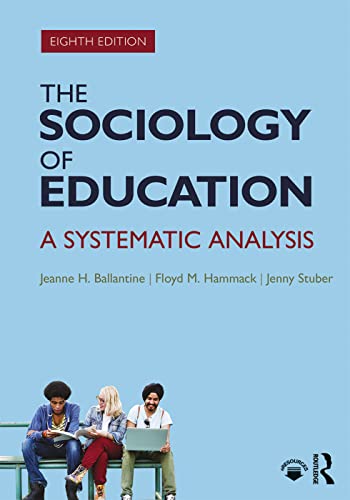 Imagen de archivo de Sociology Of Education: A Systematic Analysis (International Student Edition), 8Th Edition a la venta por Majestic Books