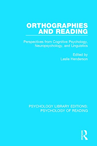 Beispielbild fr Orthographies and Reading : Perspectives from Cognitive Psychology, Neuropsychology, and Linguistics zum Verkauf von Buchpark