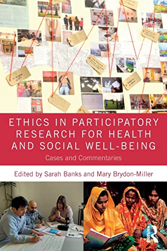 Imagen de archivo de Ethics in Participatory Research for Health and Social Well-Being: Cases and Commentaries a la venta por WorldofBooks