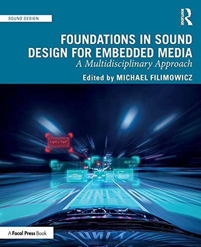 Beispielbild fr Foundations in Sound Design for Embedded Media zum Verkauf von Blackwell's