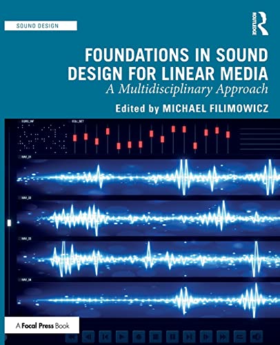 Beispielbild fr Foundations in Sound Design for Linear Media zum Verkauf von Blackwell's