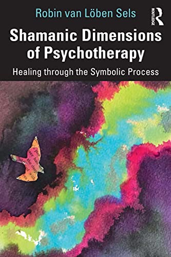 Stock image for Shamanic Dimensions of Psychotherapy for sale by Blackwell's