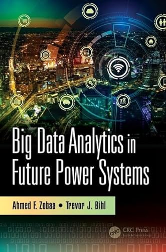 9781138095885: Big Data Analytics in Future Power Systems