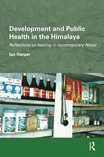 Stock image for Development and Public Health in the Himalaya for sale by Blackwell's